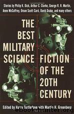 The Best Military Science Fiction of the 20th Century by Harry Turtledove