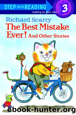 The Best Mistake Ever! And Other Stories by Richard Scarry