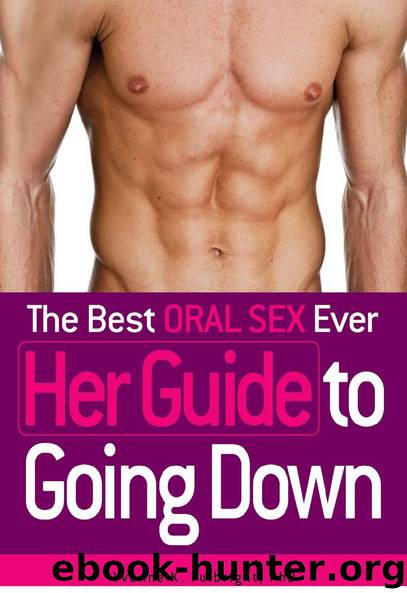 The Best ORAL SEX Ever Her Guide to Going Down by Yvonne K. Fulbright PhD