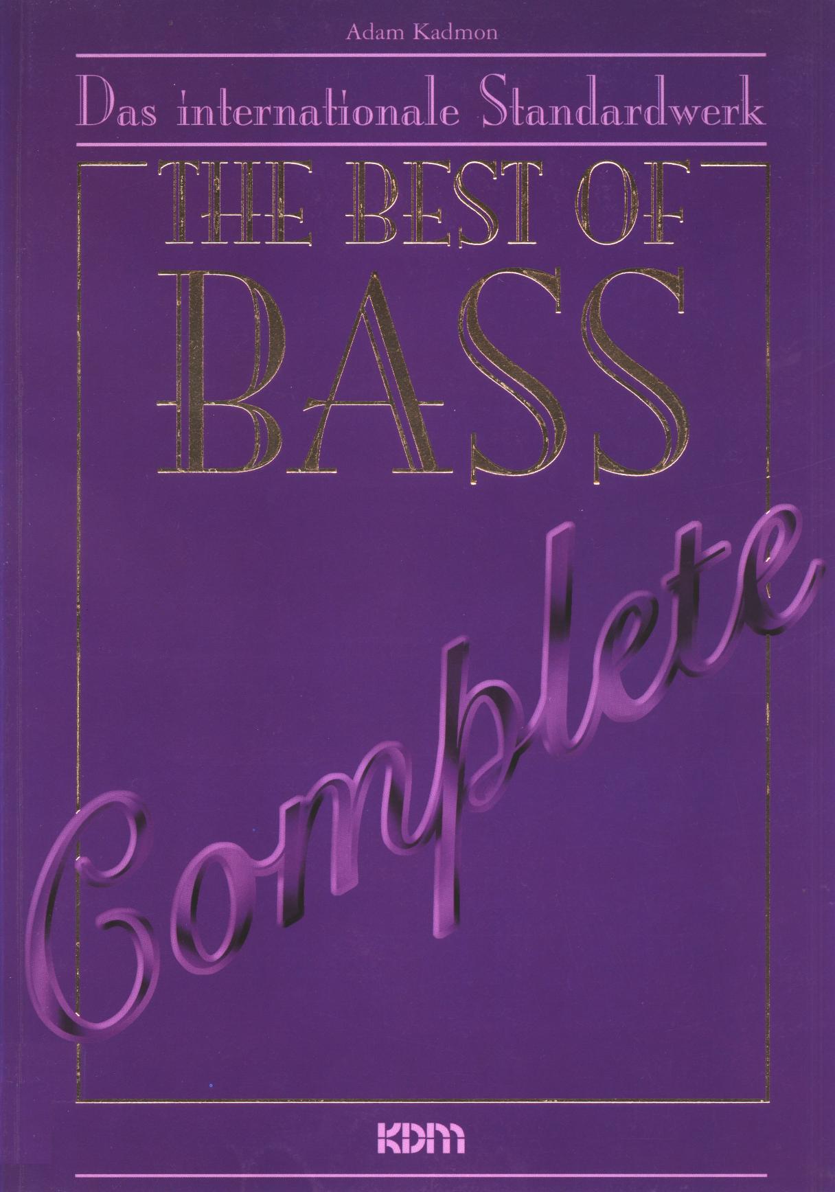 The Best Of Bass Complete (German Edition) by Adam Kadmon