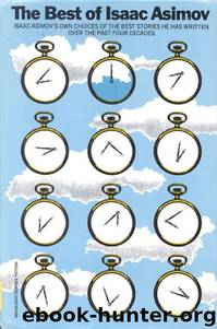 The Best Of Isaac Asimov by Isaac Asimov