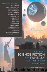The Best Science Fiction and Fantasy of the Year, Vol.3 by Jonathan Strahan (Editor)