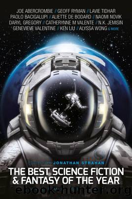 The Best Science Fiction and Fantasy of the Year, Volume 11 by Jonathan Strahan
