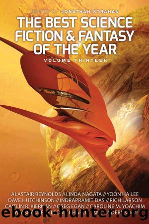 The Best Science Fiction and Fantasy of the Year, Volume 13 by Jonathan Strahan