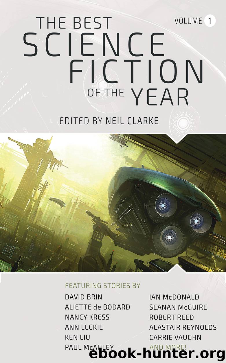 The Best Science Fiction of the Year by Neil Clarke
