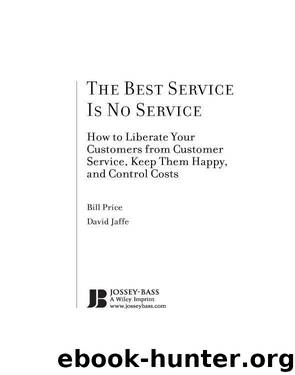 The Best Service is No Service by Price Bill Jaffe David & Jaffe David