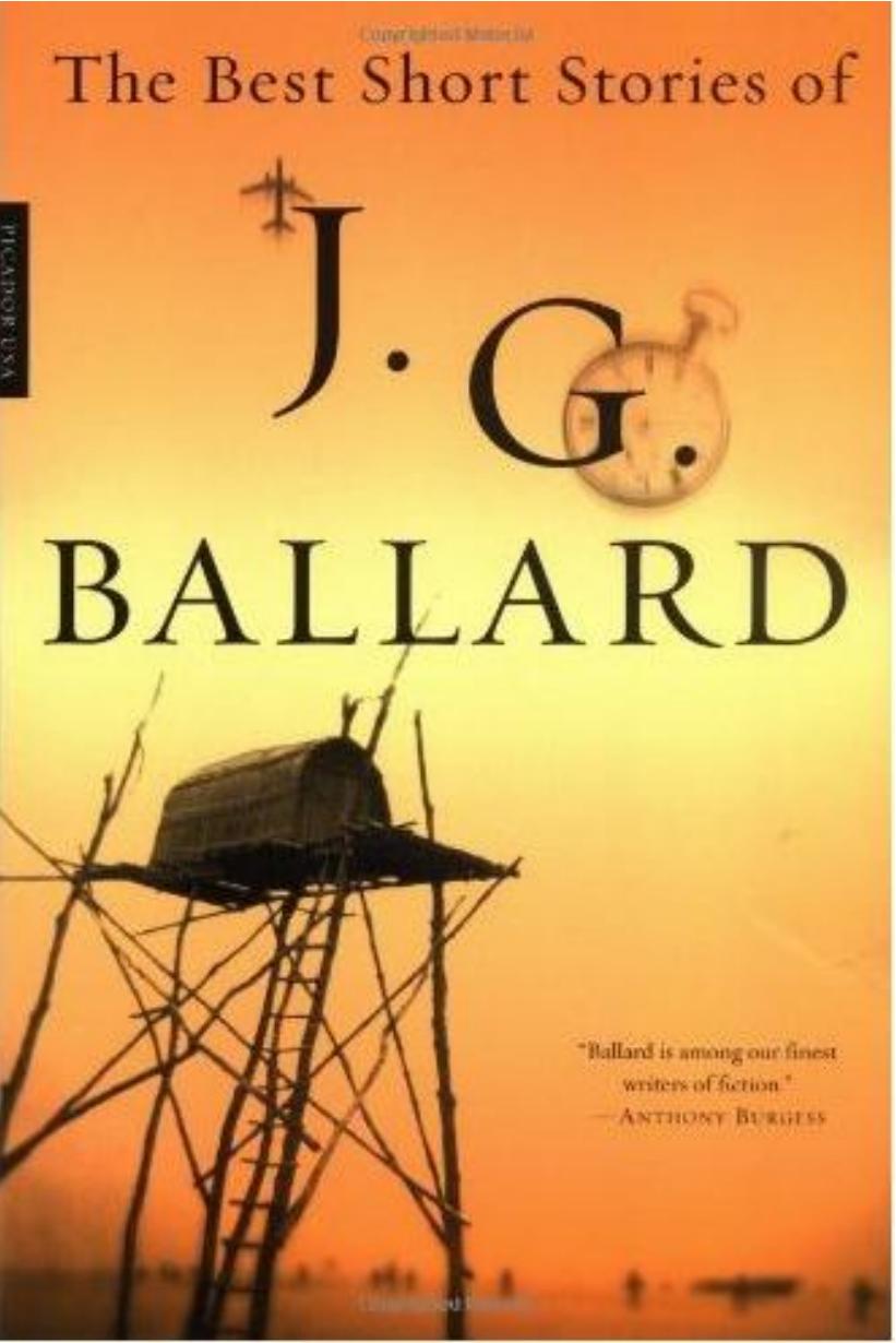 The Best Short Stories of J. G. Ballard by J. G. Ballard