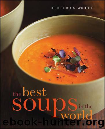 The Best Soups in the World by Clifford A. Wright