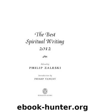 The Best Spiritual Writing 2012 by Philip Zaleski