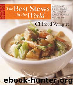 The Best Stews in the World by Clifford A. Wright