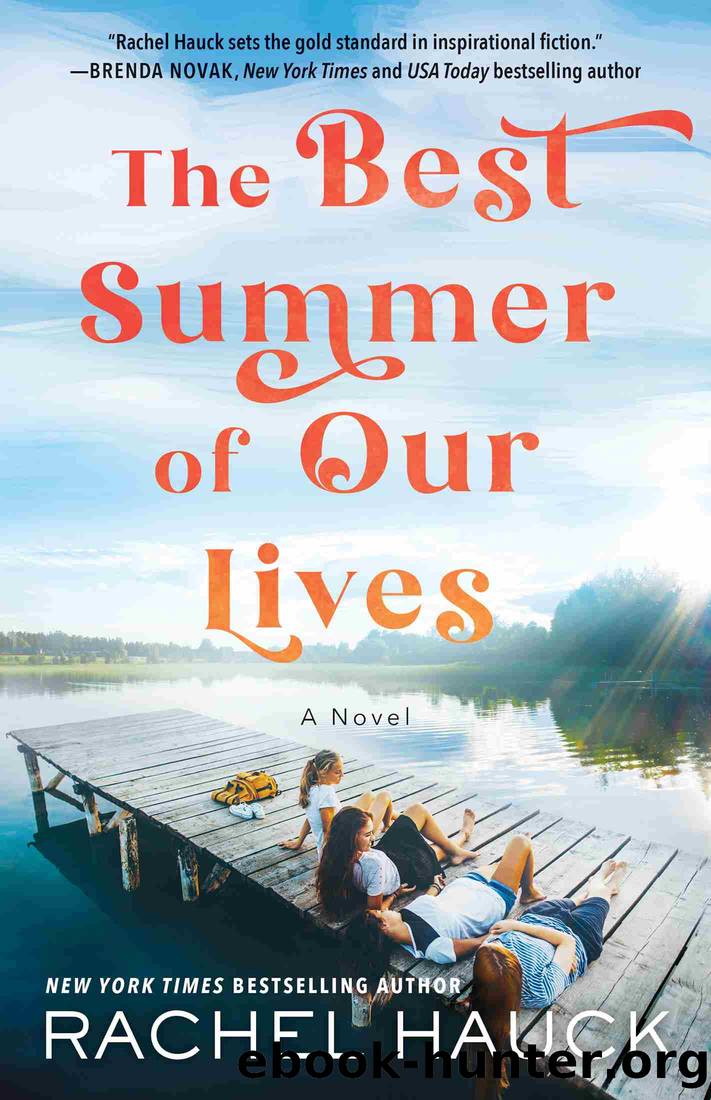 The Best Summer of Our Lives by Rachel Hauck