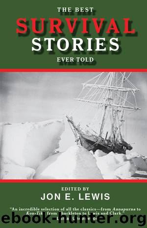 The Best Survival Stories Ever Told by Jon E. Lewis
