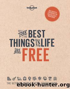 The Best Things in Life Are Free by Lonely Planet