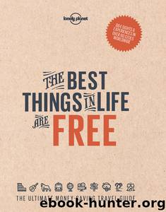 The Best Things in Life are Free by Planet Lonely