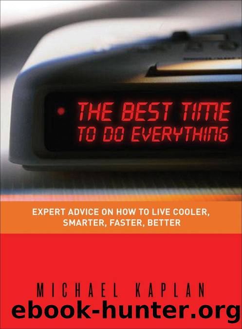 The Best Time to do Everything by Michael Kaplan