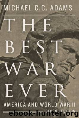 The Best War Ever by Michael C. C. Adams
