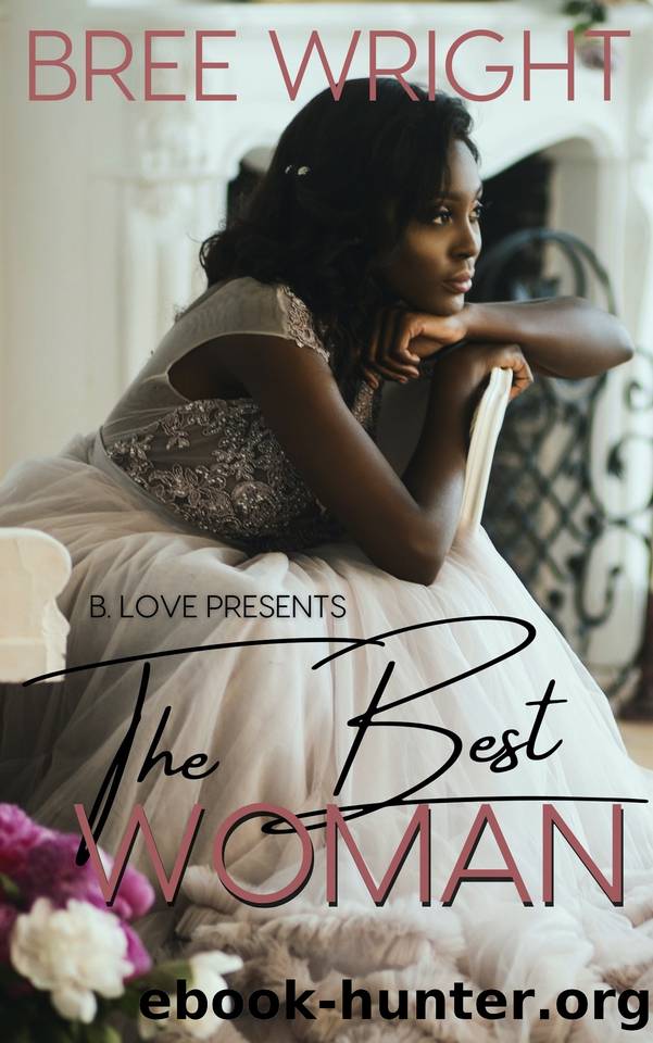 The Best Woman by Wright Bree