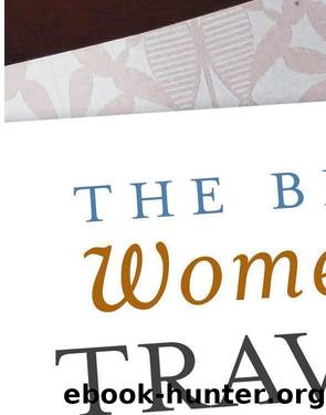 The Best Women's Travel Writing, Volume 12 by Lavinia Spalding