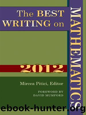 The Best Writing on Mathematics 2012 by Pitici Mircea; Mumford David;