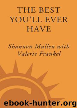 The Best You'll Ever Have by Shannon Mullen