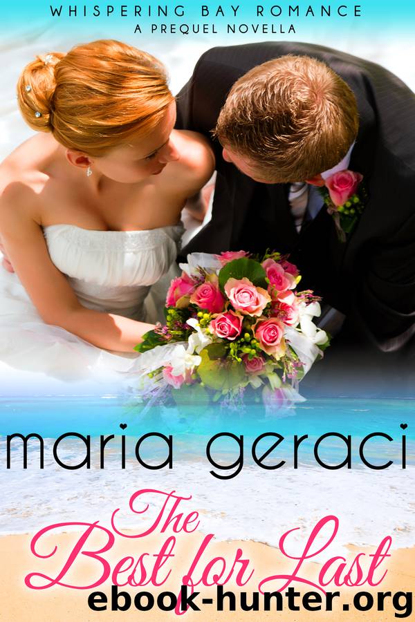 The Best for Last by Maria Geraci