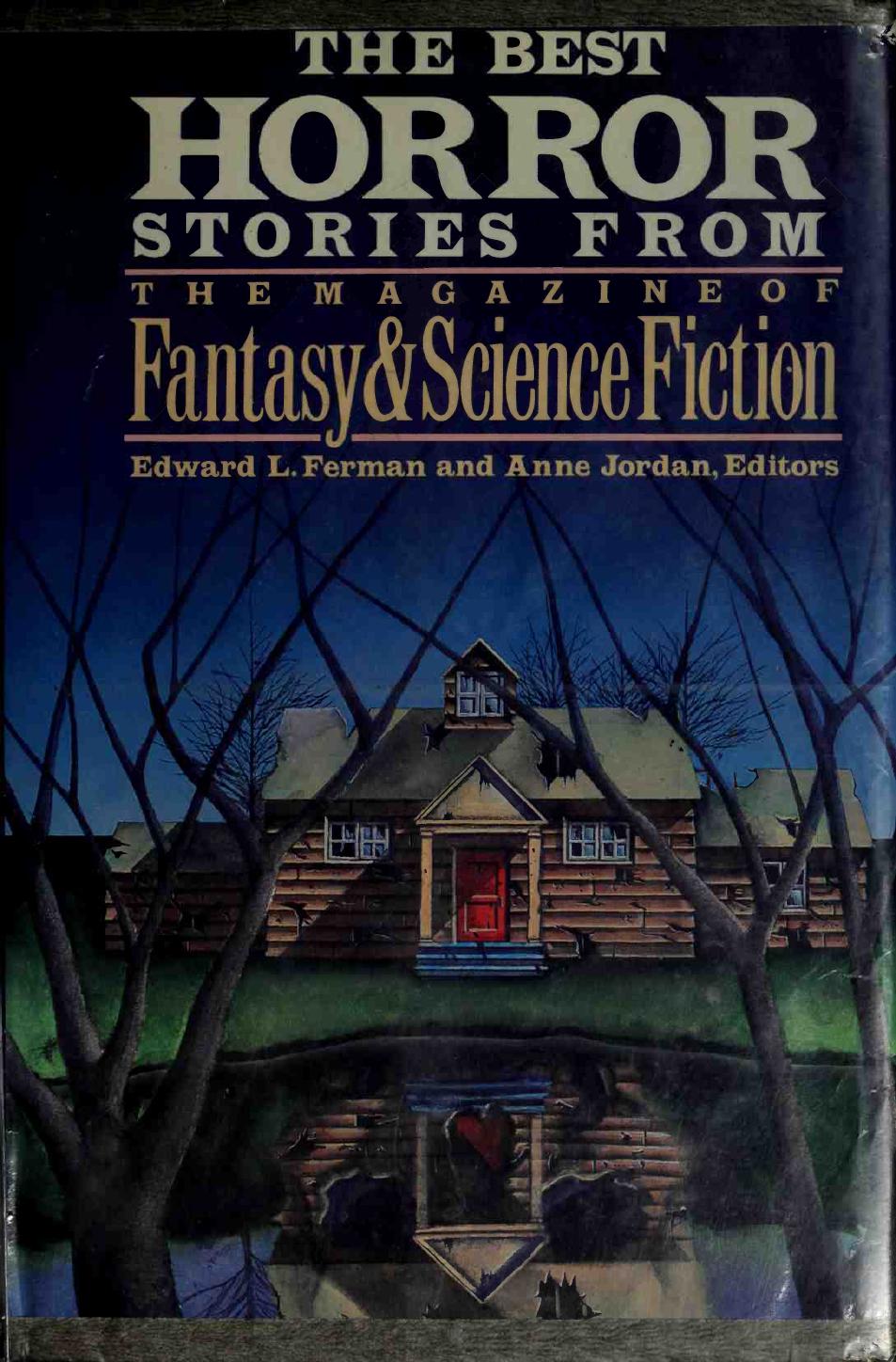 The Best horror stories from the Magazine of fantasy and science fiction by Ferman Edward L