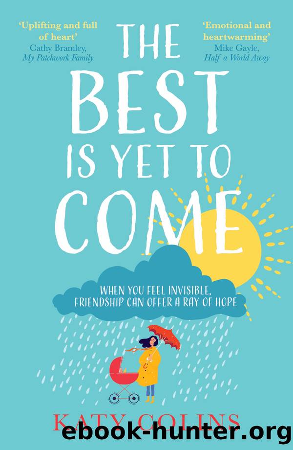 The Best is Yet to Come by Katy Colins