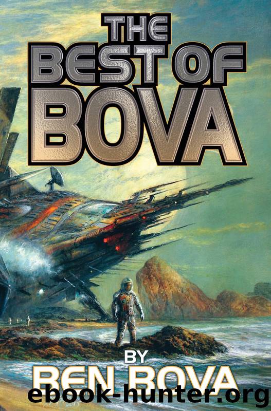 The Best of Bova: Volume 1 by Ben Bova