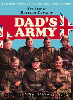 The Best of British Comedy - Dad's Army by Richard Webber