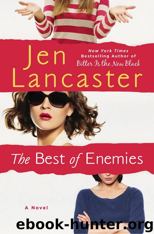 The Best of Enemies by Jen Lancaster
