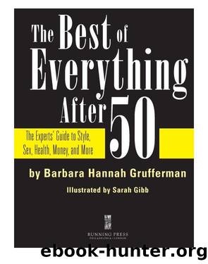 The Best of Everything After 50 by Barbara Hannah Grufferman