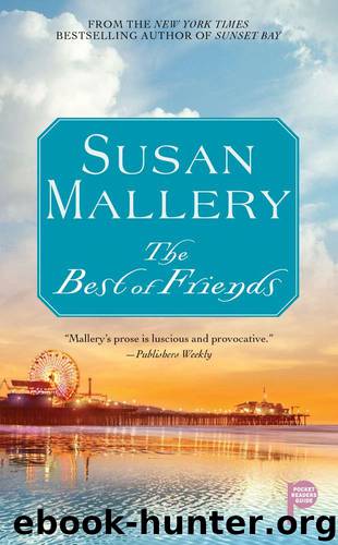 The Best of Friends by Susan Mallery