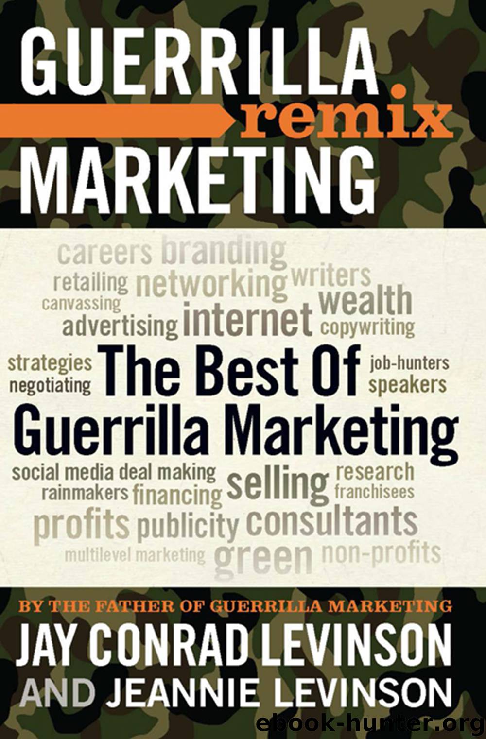 The Best of Guerrilla Marketing by Jay Levinson Jeannie Levinson