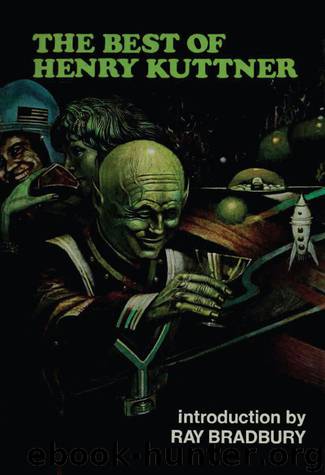 The Best of Henry Kuttner (Jerry eBooks) by Henry Kuttner