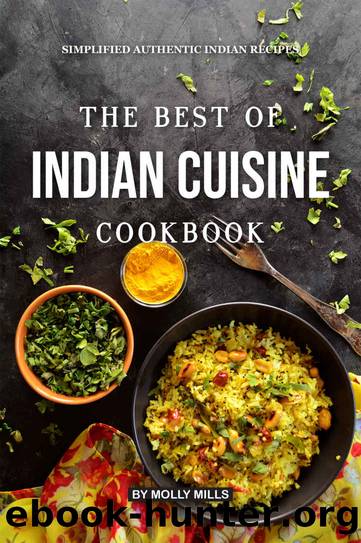 The Best of Indian Cuisine Cookbook by Mills Molly