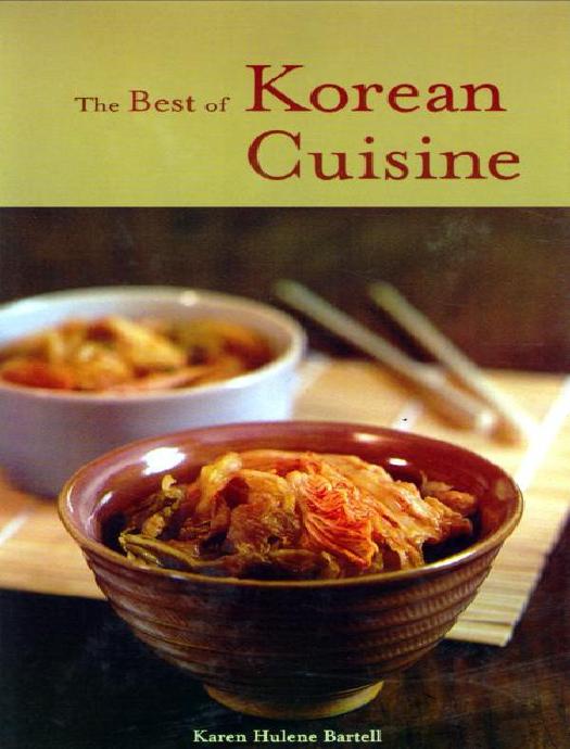The Best of Korean Cuisine by Karen Hulene Bartell
