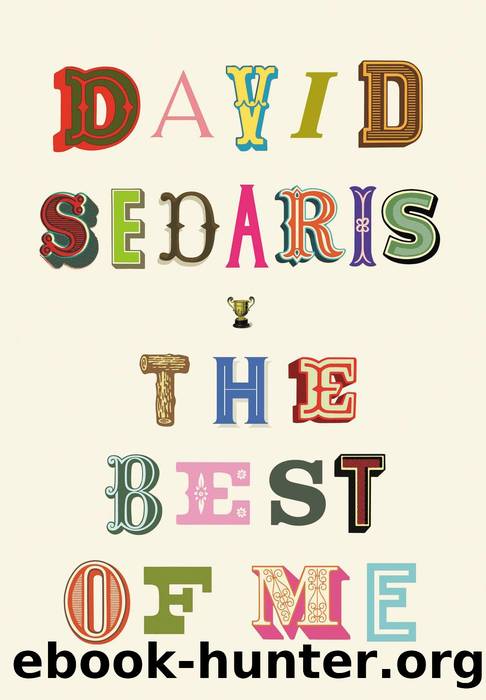 The Best of Me by David Sedaris