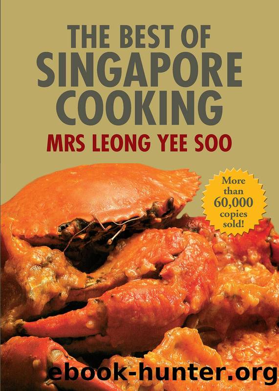 The Best of Singapore Cooking by Mrs Leong Yee Soo