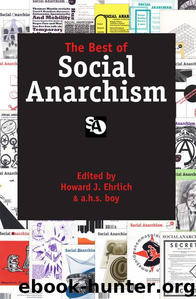 The Best of Social Anarchism by Howard J. Ehrlich