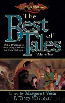 The Best of Tales Volume 2 by Margaret Weis & Tracy Hickman