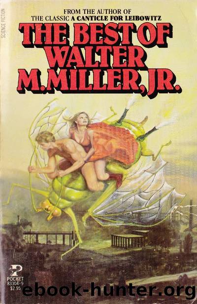 The Best of Walter M. Miller by Walter M. Miller