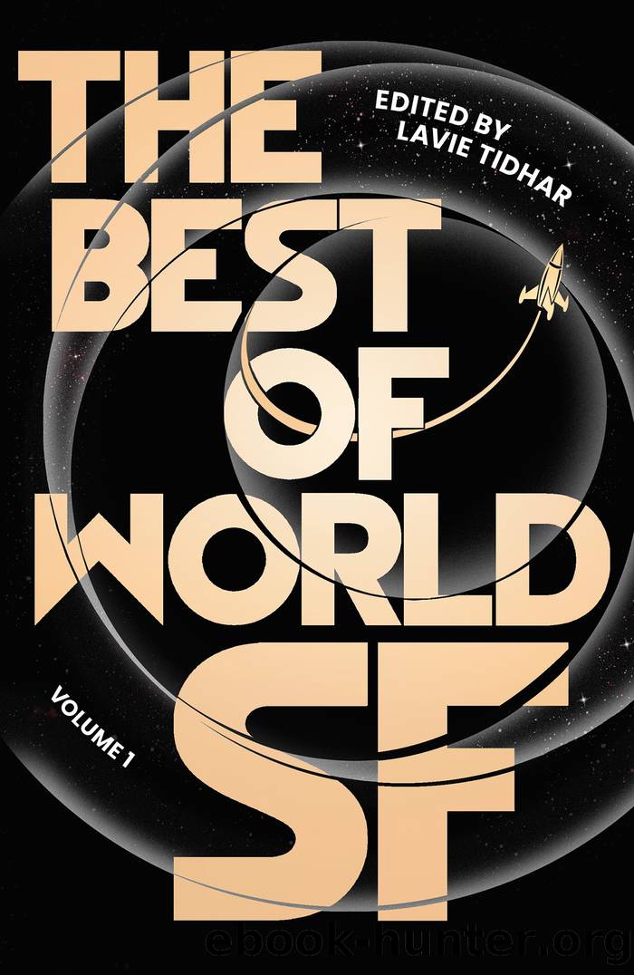The Best of World SF by Lavie Tidhar