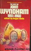 The Best of by John Wyndham
