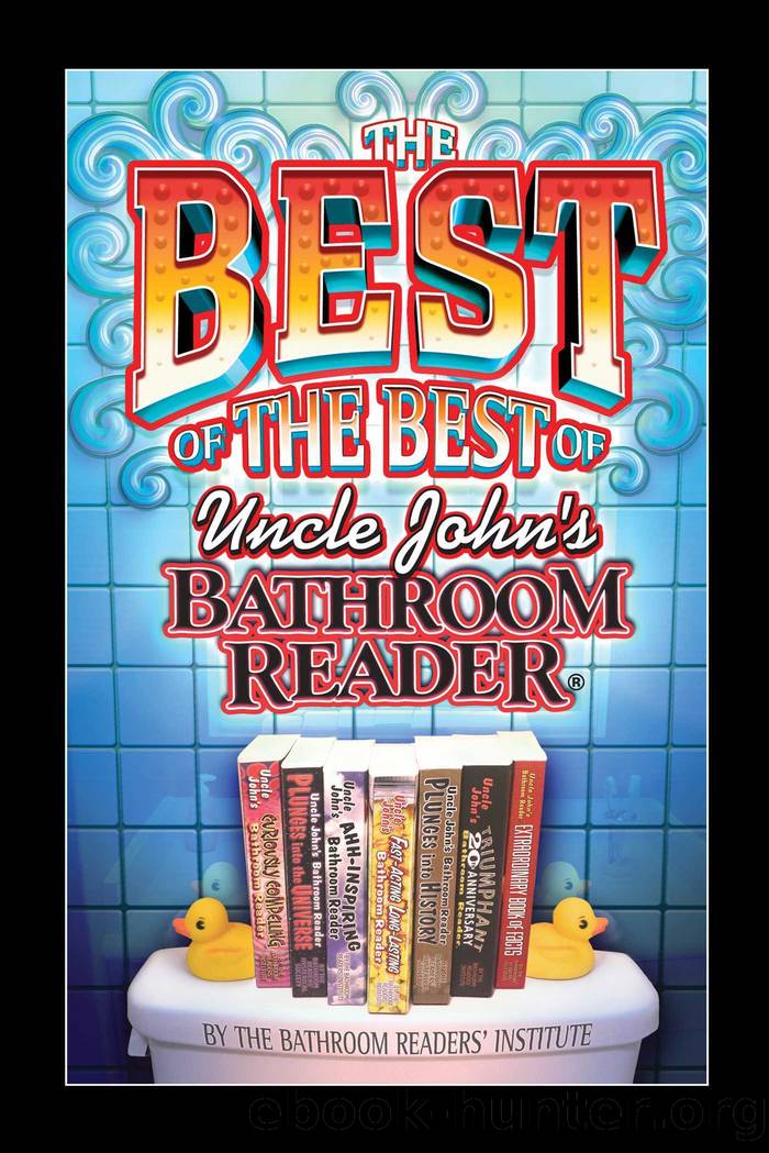 The Best of the Best of Uncle John's Bathroom Reader by Author