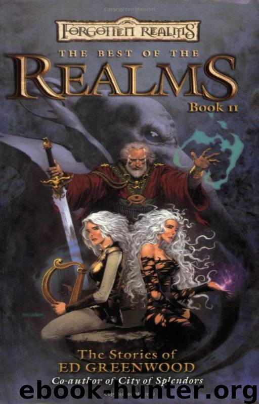 The Best of the Realms, Book II by Ed Greenwood