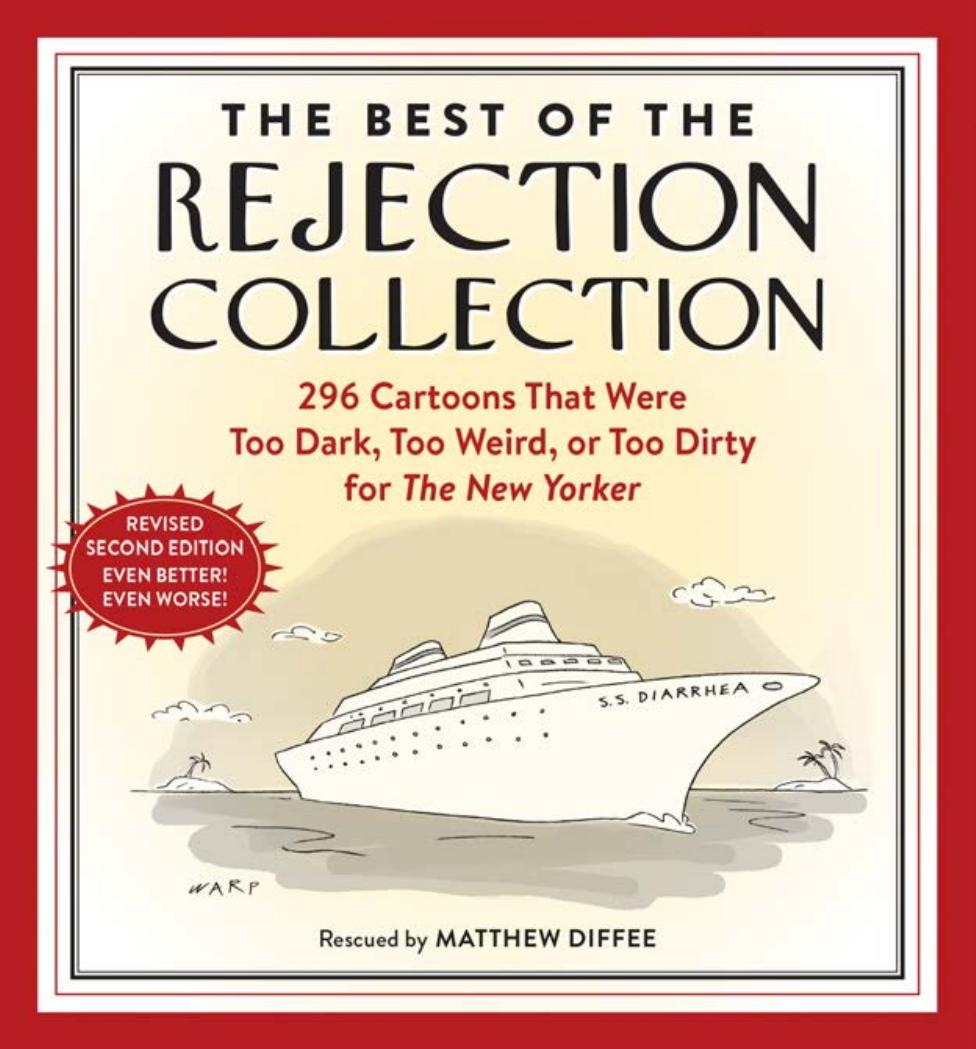 The Best of the Rejection Collection by Matthew Diffee