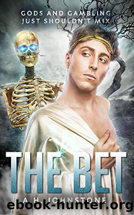 The Bet (The Ferryman Saga, #1) by A.H. Johnstone