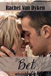 The Bet by Rachel Van Dyken & Laura Heritage