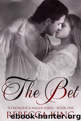 The Bet by Rebecca King