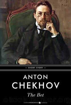 The Bet: Short Story by Anton Chekhov